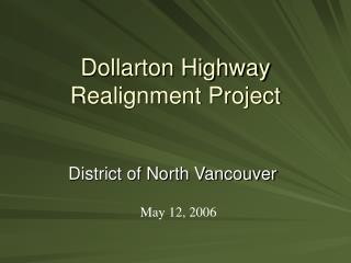 Dollarton Highway Realignment Project