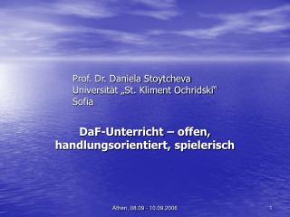 Prof. Dr. Daniela Stoytcheva Universität „St. Kliment Ochridski“ Sofia