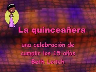 La quinceañera