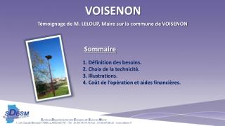 Témoignage de M. LELOUP, Maire sur la commune de VOISENON