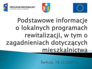 Świlcza, 10.12.2007 r.