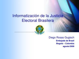 Informatización de la Justicia Electoral Brasilera