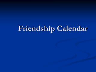 Friendship Calendar