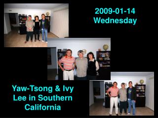 Yaw-Tsong &amp; Ivy Lee in Southern California