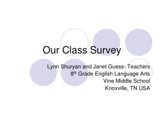 Our Class Survey
