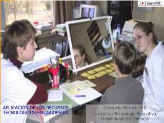 Consuelo Belloch Ortí Unidad de Tecnología Educativa. Universidad de Valencia