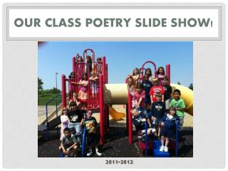 Our Class Poetry Slide Show!