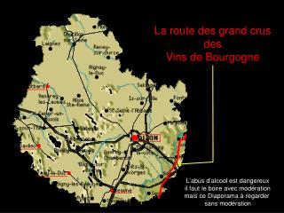 La route des grand crus des Vins de Bourgogne