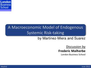 A Macroeconomic Model of Endogenous Systemic Risk-taking