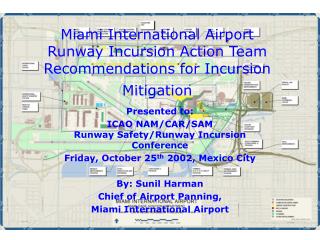 Miami International Airport Runway Incursion Action Team Recommendations for Incursion Mitigation