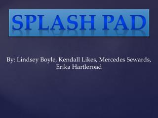 Splash Pad