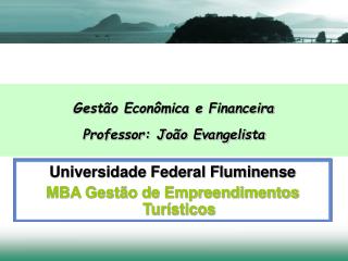 Universidade Federal Fluminense MBA Gestão de Empreendimentos Turísticos