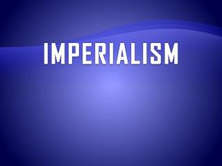 Imperialism