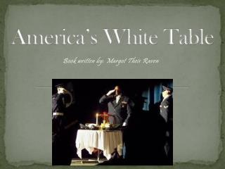 America’s White Table