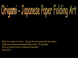 Origami - Japanese Paper Folding Art