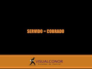 SERVIDO = COBRADO