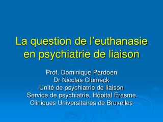 La question de l’euthanasie en psychiatrie de liaison