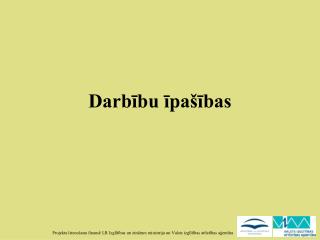 Darbību īpašības