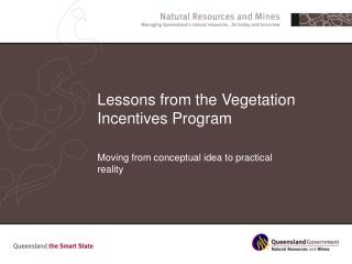 Lessons from the Vegetation Incentives Program