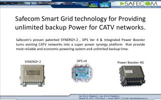Safecom Smart Grid technology for Providing unlimited backup Power for CATV networks.