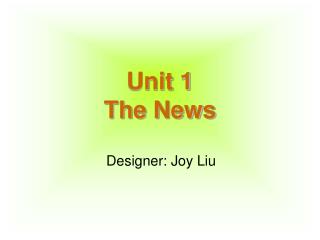 Unit 1 The News