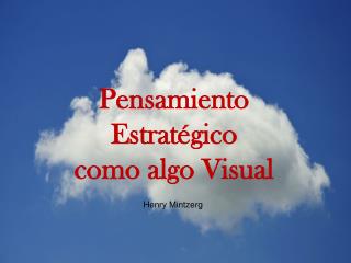 Pensamiento Estratégico como algo Visual