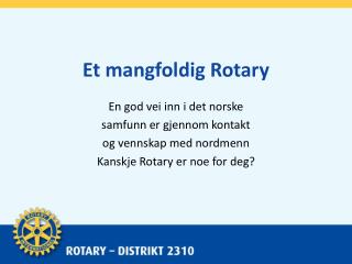 Et mangfoldig Rotary