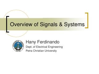 Overview of Signals &amp; Systems