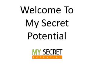 How to Discover Your Hidden Potential-Mysecretpotential
