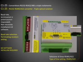 C1-25 : Convertitore RS232-RS422/485 a triplo isolamento