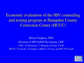 Beena Varghese, PhD Division of HIV/AIDS Prevention, CDC