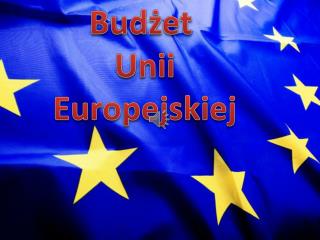 Budżet Unii Europejskiej