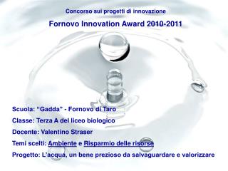 Concorso sui progetti di innovazione Fornovo Innovation Award 2010-2011