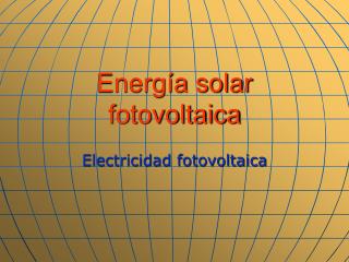 Energía solar fotovoltaica