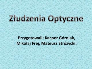 Złudzenia Optyczne