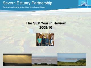 The SEP Year in Review 2009/10