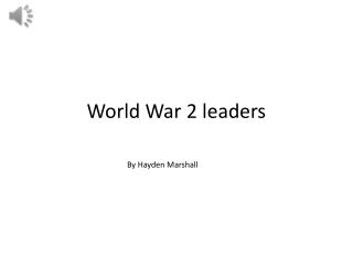 World War 2 leaders