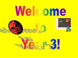 Welcome to Year 3!