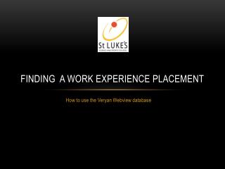 Finding a work experience placement