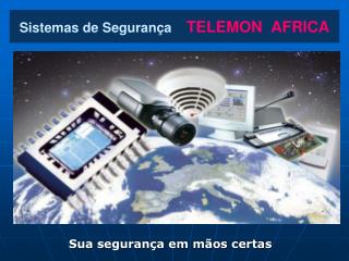 Sistemas de Segurança TELEMON AFRICA