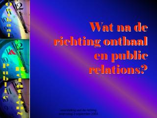 Wat na de richting onthaal en public relations?