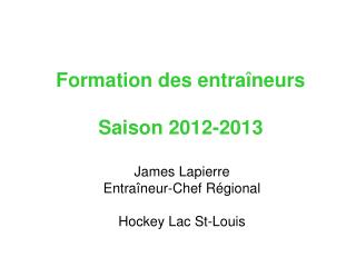 Formation des entraîneurs Saison 2012-2013