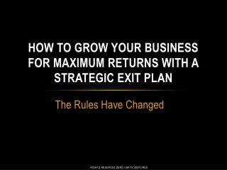 how to grow your business for maximum returns with a strategic exit plan