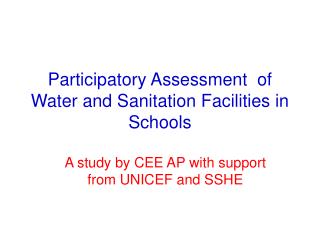 Participatory Assessment of Water and Sanitation Facilities in Schools