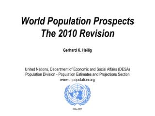 World Population Prospects The 2010 Revision Gerhard K. Heilig