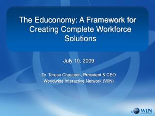 The Educonomy: A Framework for Creating Complete Workforce Solutions