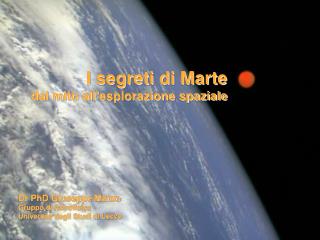 I segreti di Marte dal mito all’esplorazione spaziale