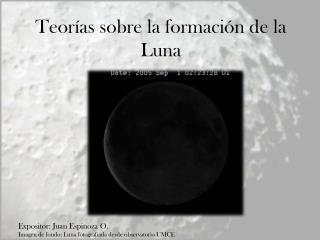 Teorías sobre la formación de la Luna