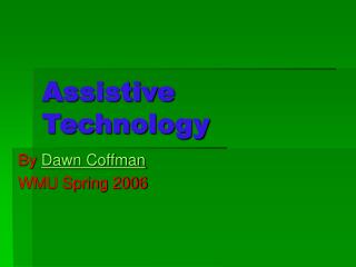 Assistive Technology