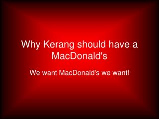 Why Kerang should have a MacDonald's